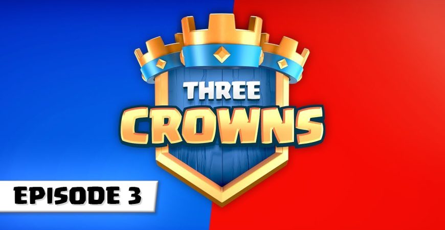 Three Crowns Ep.3 – Queso Cup’s Golden Champion, Snapdragon Updates & a New Golden Ticket Event! by Clash Royale Esports