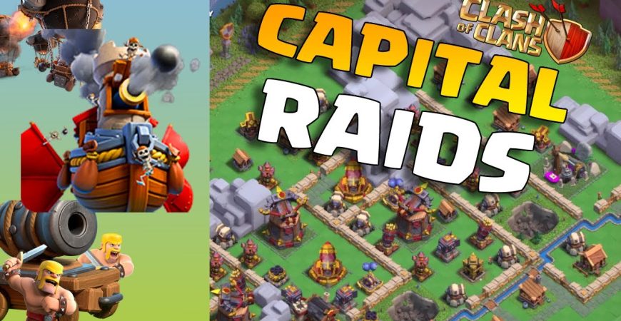 Introduction To Capital Raids In Clash of Clans by CGamer76