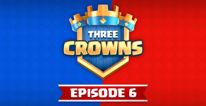 Three Crowns Ep.6 – A World Finals Rematch, The 4th Golden Ticket Winner & More! by Clash Royale Esports