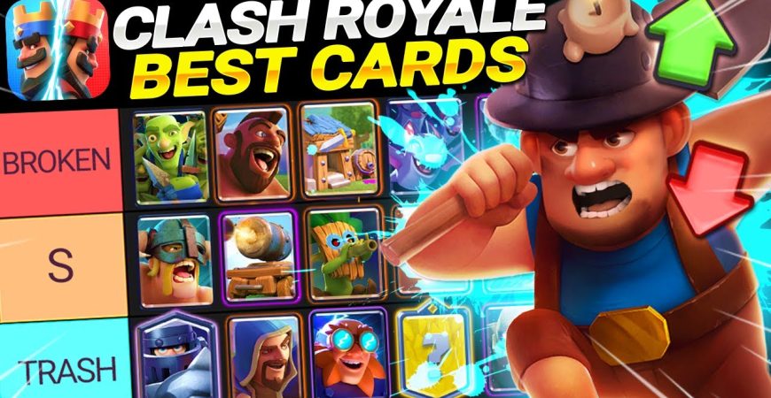 ALL Cards Ranked from WORST to BEST! – Clash Royale Tier List by CLASHwithSHANE | Clash Royale