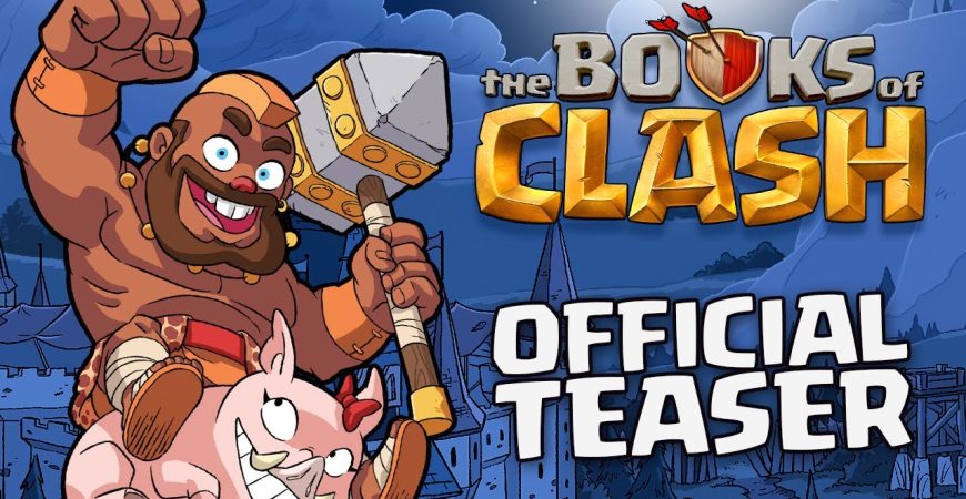 THE BOOKS OF CLASH | Official Teaser by Clash of Clans