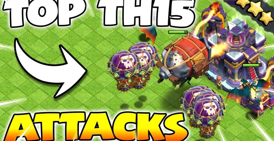 TOP TH15 Attack Strategies for 3 STARS!!! Clash of Clans by Sir Moose Gaming