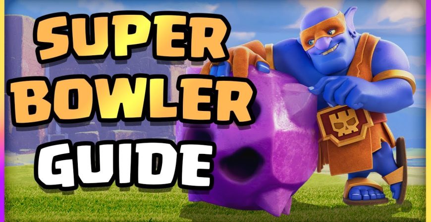 7 Things You NEED To Know To SUPER BOWLER SMASH Like A PRO!! Clash of Clans #clashofclans by Big Vale