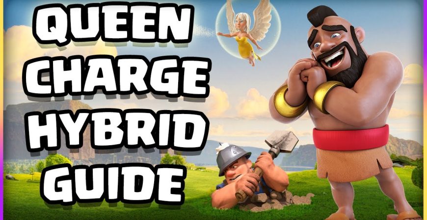 How To Queen Charge Hybrid (Guide) – Updated!!! Clash of Clans TH14 by Big Vale