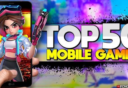 Top 50 BEST Mobile Games OF ALL TIME by ECHO Gaming