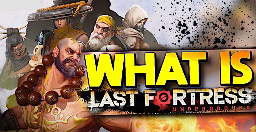What is Last Fortress: Underground by ECHO Gaming