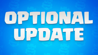 Optional Update by Clash Royale