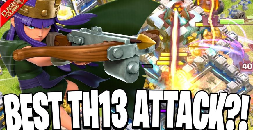 BEST TH13 Attack Strategy In Clash Of Clans!