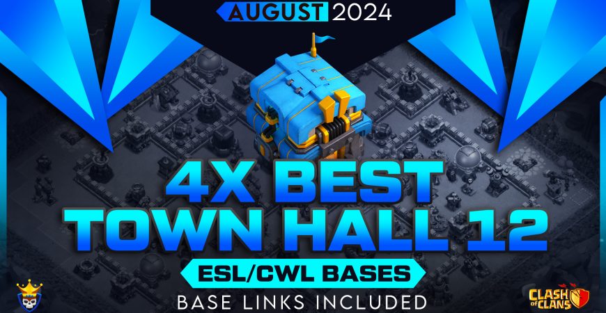 Video | 4x Best TH12 War Bases August