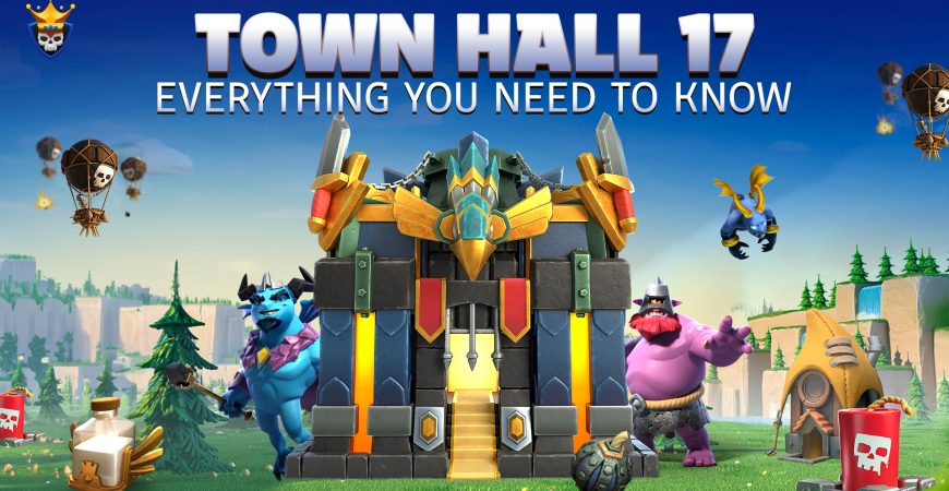 TH17: Alles in detail | Clash of Clans